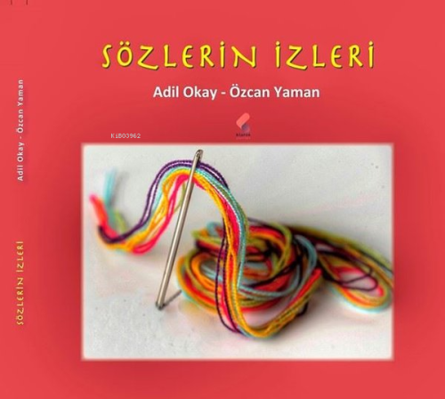 Sözlerin İzleri | Adil Okay | Klaros Yayınları