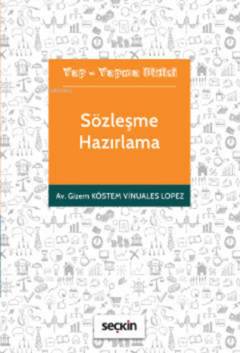 Sözleşme Hazırlama;Yap – Yapma Dizisi | Vinuales Lopez | Seçkin Yayınc