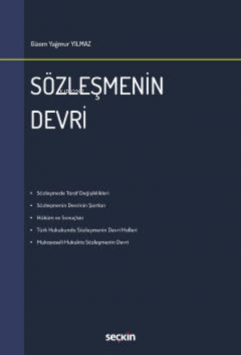 Sözleşmenin Devri | Gizem Yağmur Yılmaz | Seçkin Yayıncılık