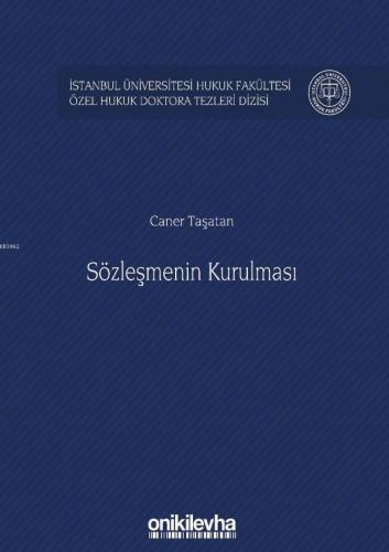 Sözleşmenin Kurulması; İstanbul Üniversitesi Hukuk Fakültesi Özel Huku