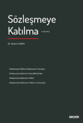 Sözleşmeye Katılma | Sinem Camcı | Seçkin Yayıncılık