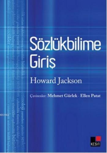 Sözlükbilime Giriş | Howard Jackson | Kesit Yayınları