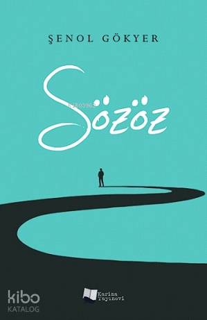 Sözöz | Şenol Gökyer | Karina Kitap