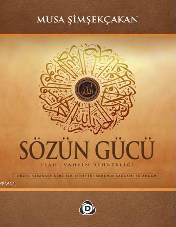 Sözün Gücü | Musa Şimşekçakan | Düşün Yayıncılık