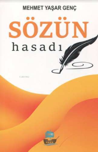 Sözün Hasadı | Mehmet Yaşar Genç | Yafes Yayınları