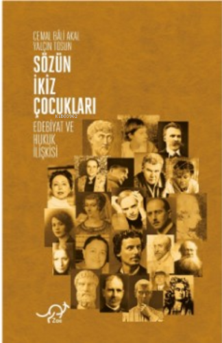 Sözün İkiz Çocukları;Edebiyat ve Hukuk İlişkisi | Cemal Bali Akal | Zo