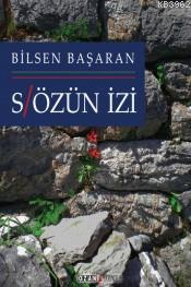 Sözün İzi | Bilsen Başaran | Ozan Yayıncılık