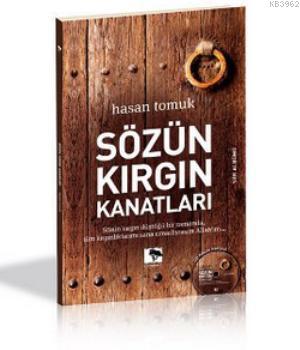 Sözün Kırgın Kanatları | Hasan Tomuk | Çınaraltı Yayın Dağıtım