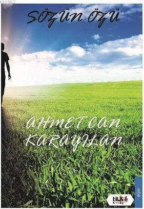 Sözün Özü | Ahmet Can Karayılan | Tilki Kitap