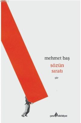 Sözün Sıratı | Mehmet Baş | Çıra Yayınları