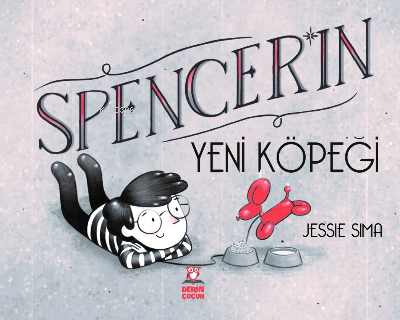 Spencer'in Yeni Köpeği | Jessie Sima | Derin Yayınları