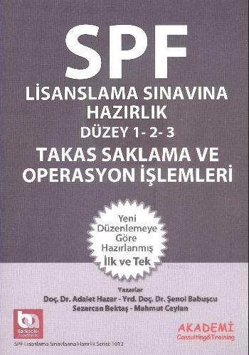 SPF Lisanslama Sınavlarına Hazırlık (Düzey 1-2-3); Takas Saklama ve Op