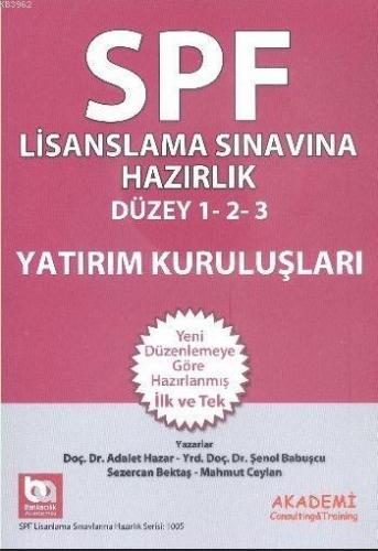 SPF Lisanslama Sınavlarına Hazırlık Düzey 1-2-3 Yatırım Kuruluşları | 