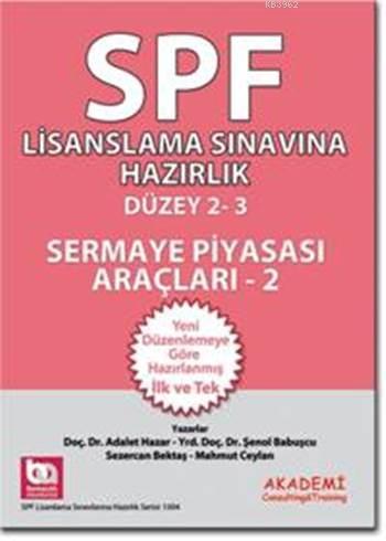 SPF Lisanslama Sınavlarına Hazırlık Düzey 2-3; Sermaye Piyasası Araçla