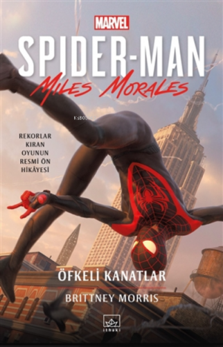 Spider-man: Öfkeli Kanatla | Brittney Morris | İthaki Yayınları