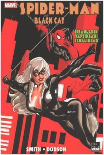 Spider-Man ve Black Cat - İnsanların Yaptıkları Fenalıklar | Kevin Smi