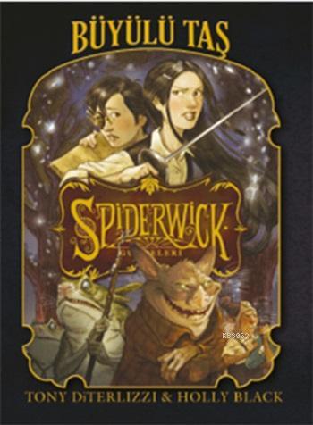 Spiderwick Günceleri 2 - Büyülü Taş | Holly Black | Doğan Çocuk