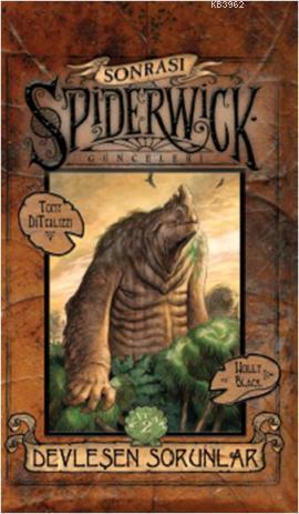 Spiderwick Günceleri Sonrası 2 - Devleşen Sorunlar | Tony Diterlizzi |