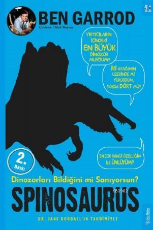 Spinosaurus; Dinozorları Bildiğini mi Sanıyorsun? | Ben Garrod | Sola 