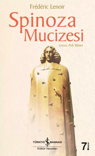 Spinoza Mucizesi | Frederic Lenoir | Türkiye İş Bankası Kültür Yayınla