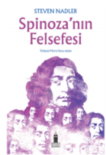 Spinoza`nın Felsefesi | Steven Nadler | Beyoğlu Kitabevi