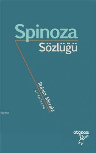 Spinoza Sözlüğü | Robert Misrahi | Otonom Yayıncılık