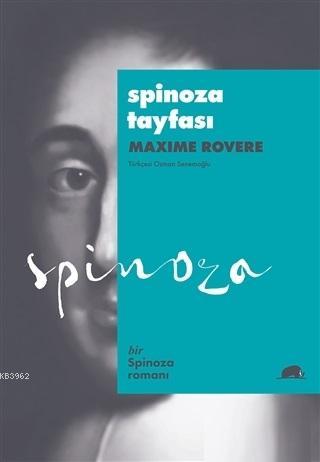 Spinoza Tayfası; Bir Spinoza Romanı | Maxime Rovere | Kolektif Kitap