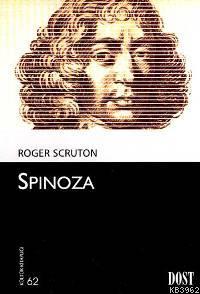 Spinoza | Roger Scruton | Dost Kitabevi