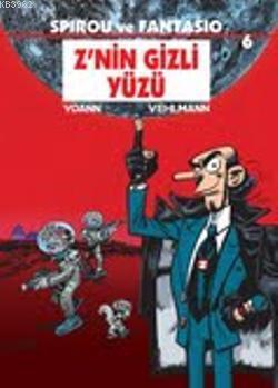 Spirou ve Fantasio; Z'nin Gizli Yüzü | Fabien Vehlmann | Desen Yayınla