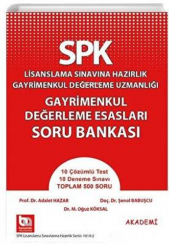 SPK Gayrimenkul Değerleme Esasları Deneme Sınavı | Adalet Hazar | Akad