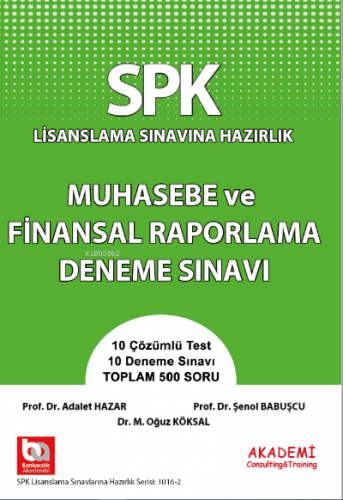 SPK Muhasebe ve Finansal Raporlama Deneme Sınavı | Adalet Hazar | Akad