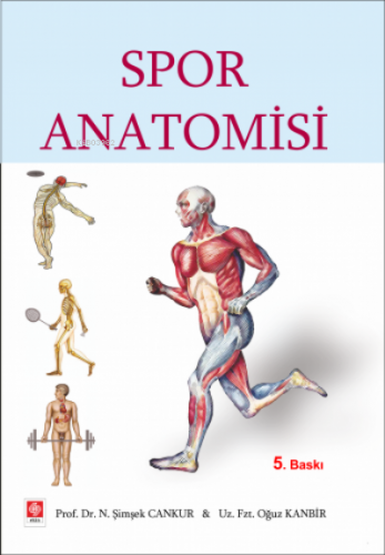 Spor Anatomisi | Oğuz Kanbir | Ekin Kitabevi Yayınları