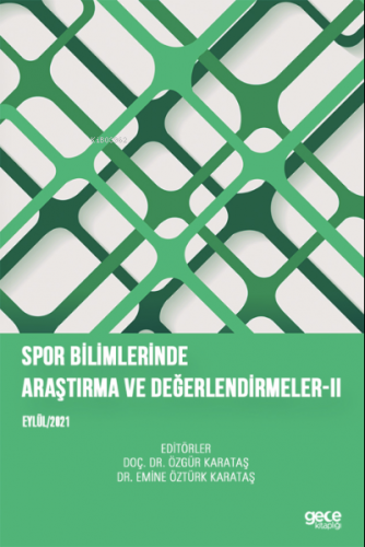 Spor Bilimlerinde Araştırma ve Değerlendirmeler- II Eylül 2021 | Mehme