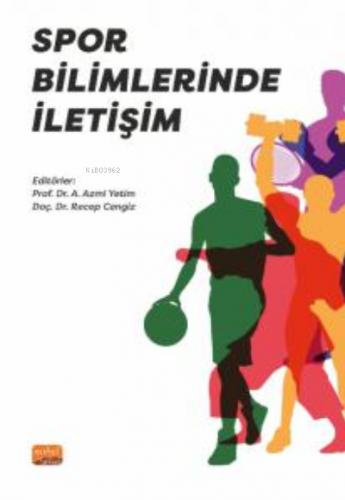 Spor Bilimlerinde İletişim | Kolektif | Nobel Bilimsel Eserler