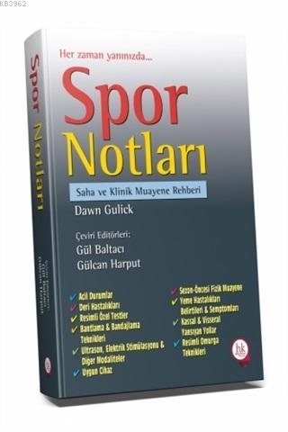 Spor Notları Saha ve Klinik Muayene Rehberi | Dawn Gulick | Hipokrat K