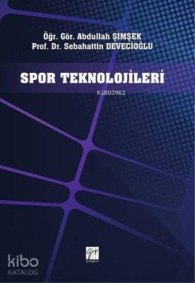 Spor Teknolojileri | Abdullah Şimşek | Gazi Kitabevi