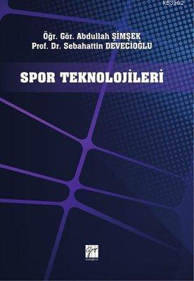 Spor Teknolojileri | Abdullah Şimşek | Gazi Kitabevi