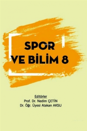 Spor ve Bilim 8 | Atakan Aksu | Gece Kitaplığı Yayınları