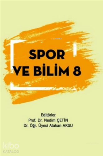 Spor ve Bilim 8 | Atakan Aksu | Gece Kitaplığı Yayınları