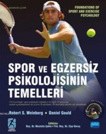 Spor Ve Egzersiz Psikolojisinin Temelleri | Daniel Gould | Nobel Yayın