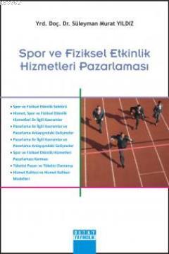 Spor ve Fiziksel Etkinlik Hizmetleri Pazarlaması | Süleyman Murat Yıld