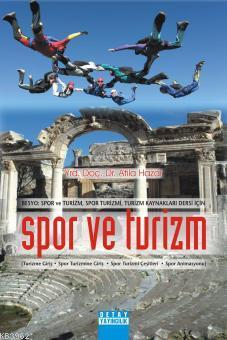 Spor ve Turizm | Atila Hazar | Detay Yayıncılık