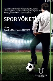 Spor Yönetimi | Mert Kerem Zelyurt | Akademisyen Kitabevi