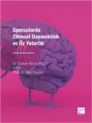 Sporcularda Zihinsel Dayanıklılık ve Öz Yeterlilik | Aydıner Birsin Yı