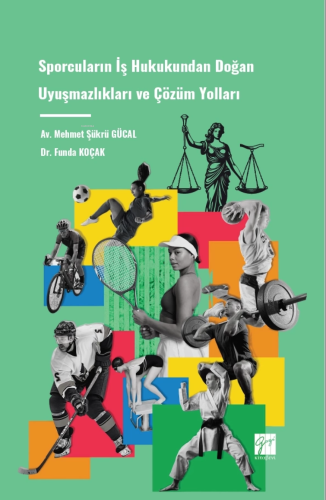 Sporcuların İş Hukukundan Doğan Uyuşmazlıkları Ve Çözüm Yolları | Fund