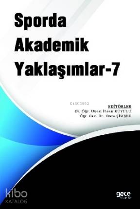 Sporda Akademik Yaklaşımlar - 7 | İhsan Kuyulu | Gece Kitaplığı Yayınl