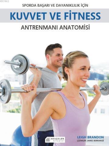 Sporda Başarı ve Dayanıklılık için Kuvvet ve Fitness Antrenmanı Anatom