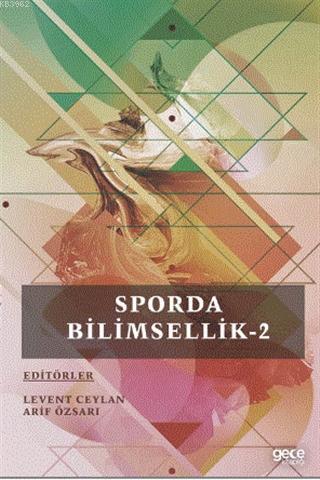 Sporda Bilimsellik-2 | Levent Ceylan | Gece Kitaplığı Yayınları