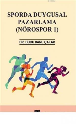 Sporda Duygusal Pazarlama (Nörospor 1) | Dudu Banu Çakar | Gazi Kitabe