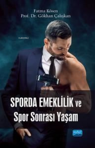 Sporda Emeklilik ve Spor Sonrası Yaşam | Gökhan Çalışkan | Nobel Akade